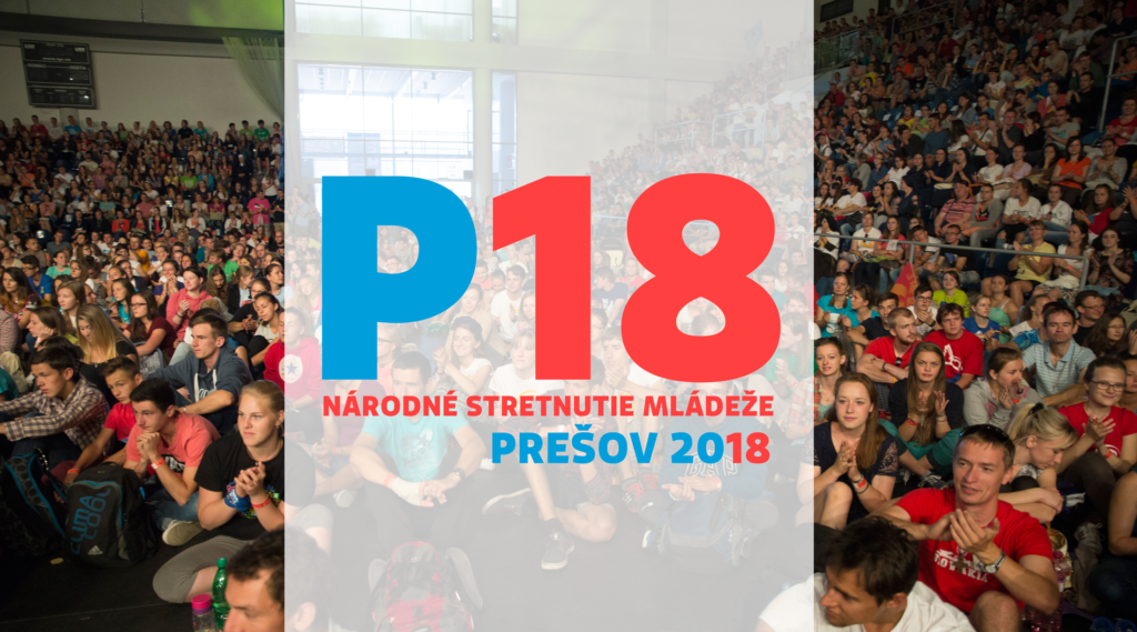 Príďte na P18 v Prešove